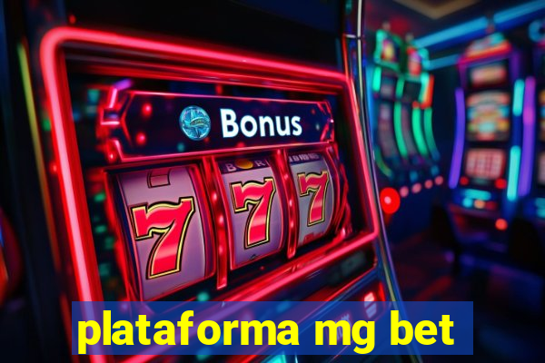 plataforma mg bet